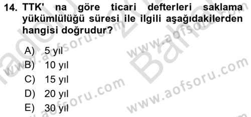 Ticaret Hukukuna Giriş Dersi 2021 - 2022 Yılı (Vize) Ara Sınav Soruları 14. Soru
