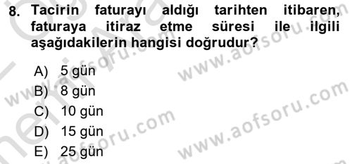 Ticaret Hukukuna Giriş Dersi 2021 - 2022 Yılı (Vize) Ara Sınav Soruları 8. Soru