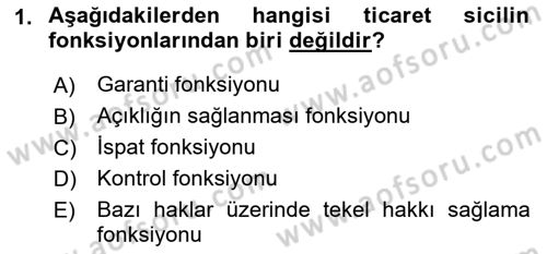 Ticaret Hukukuna Giriş Dersi 2021 - 2022 Yılı (Final) Dönem Sonu Sınav Soruları 1. Soru