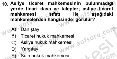 Ticaret Hukukuna Giriş Dersi 2021 - 2022 Yılı (Final) Dönem Sonu Sınav Soruları 10. Soru