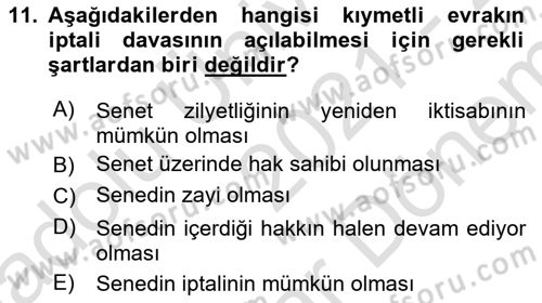 Ticaret Hukukuna Giriş Dersi 2021 - 2022 Yılı (Final) Dönem Sonu Sınav Soruları 11. Soru