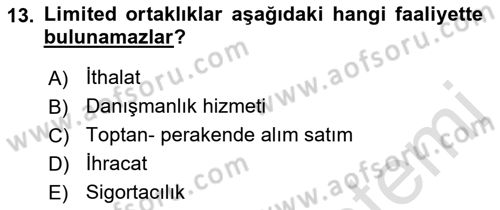 Ticaret Hukukuna Giriş Dersi 2021 - 2022 Yılı (Final) Dönem Sonu Sınav Soruları 13. Soru