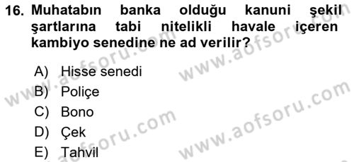 Ticaret Hukukuna Giriş Dersi 2021 - 2022 Yılı (Final) Dönem Sonu Sınav Soruları 16. Soru