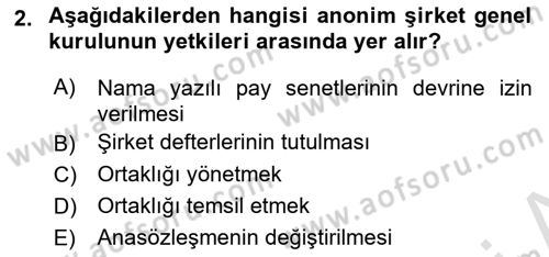 Ticaret Hukukuna Giriş Dersi 2021 - 2022 Yılı (Final) Dönem Sonu Sınav Soruları 2. Soru
