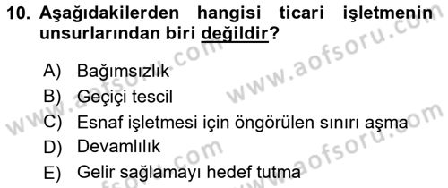 Ticaret Hukukuna Giriş Dersi 2021 - 2022 Yılı Yaz Okulu Sınavı 10. Soru