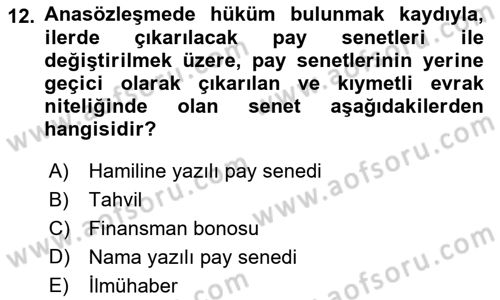 Ticaret Hukukuna Giriş Dersi 2021 - 2022 Yılı Yaz Okulu Sınavı 12. Soru