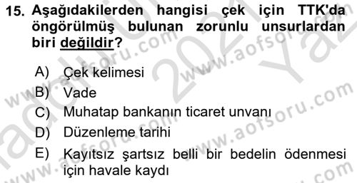 Ticaret Hukukuna Giriş Dersi 2021 - 2022 Yılı Yaz Okulu Sınavı 15. Soru