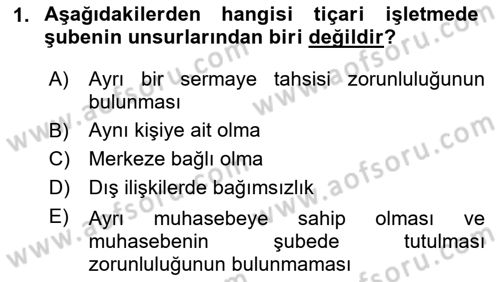 Ticaret Hukukuna Giriş Dersi 2023 - 2024 Yılı (Vize) Ara Sınav Soruları 1. Soru