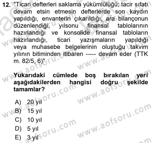 Ticaret Hukukuna Giriş Dersi 2023 - 2024 Yılı (Vize) Ara Sınav Soruları 12. Soru