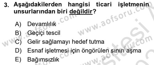Ticaret Hukukuna Giriş Dersi 2023 - 2024 Yılı (Vize) Ara Sınav Soruları 3. Soru