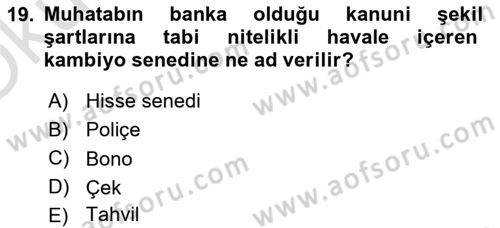 Ticaret Hukukuna Giriş Dersi 2023 - 2024 Yılı Yaz Okulu Sınav Soruları 19. Soru