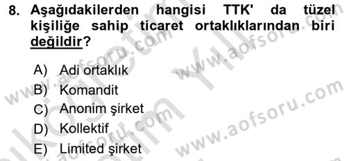 Ticaret Hukukuna Giriş Dersi 2023 - 2024 Yılı Yaz Okulu Sınav Soruları 8. Soru