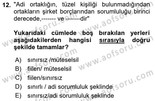 Ticaret Hukukuna Giriş Dersi 2024 - 2025 Yılı (Vize) Ara Sınav Soruları 12. Soru