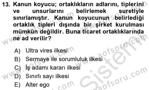 Ticaret Hukukuna Giriş Dersi 2024 - 2025 Yılı (Vize) Ara Sınav Soruları 13. Soru