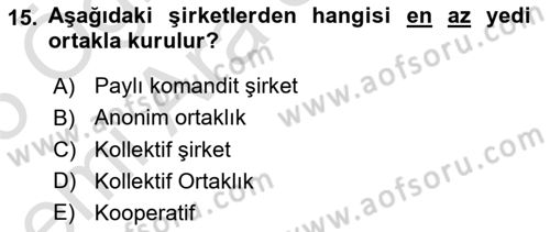 Ticaret Hukukuna Giriş Dersi 2024 - 2025 Yılı (Vize) Ara Sınav Soruları 15. Soru