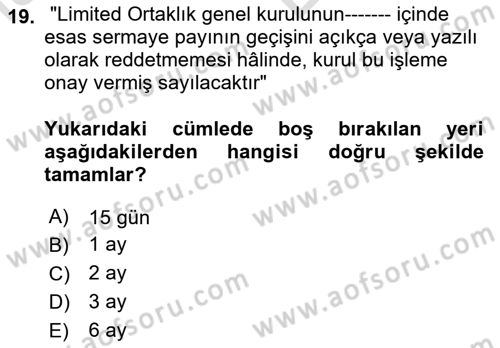 Ticaret Hukukuna Giriş Dersi 2024 - 2025 Yılı (Vize) Ara Sınav Soruları 19. Soru