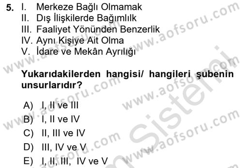 Ticaret Hukukuna Giriş Dersi 2024 - 2025 Yılı (Vize) Ara Sınav Soruları 5. Soru