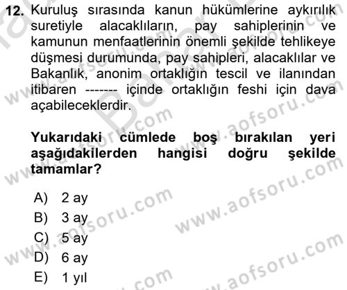 Ticaret Hukukuna Giriş Dersi 2024 - 2025 Yılı (Final) Dönem Sonu Sınav Soruları 12. Soru