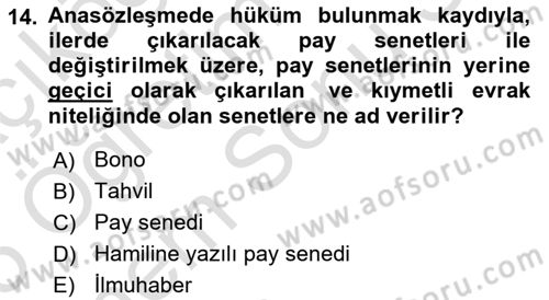Ticaret Hukukuna Giriş Dersi 2024 - 2025 Yılı (Final) Dönem Sonu Sınav Soruları 14. Soru