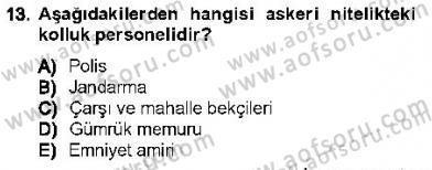 Özel Güvenlik Hukuku 1 Dersi Ara Sınavı Deneme Sınav Soruları 13. Soru