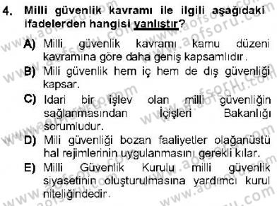 Özel Güvenlik Hukuku 1 Dersi 2012 - 2013 Yılı (Vize) Ara Sınav Soruları 4. Soru