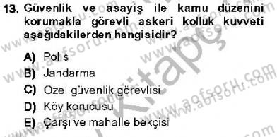 Özel Güvenlik Hukuku 1 Dersi Ara Sınavı Deneme Sınav Soruları 13. Soru