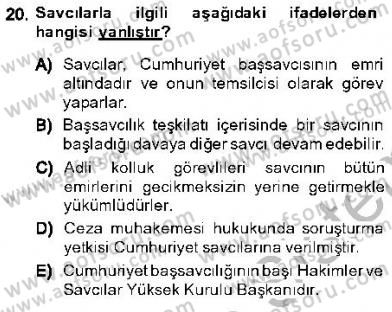 Özel Güvenlik Hukuku 1 Dersi 2013 - 2014 Yılı (Vize) Ara Sınavı 20. Soru