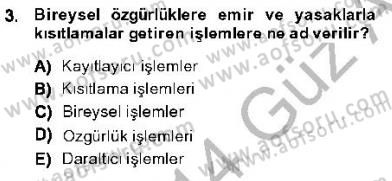 Özel Güvenlik Hukuku 1 Dersi 2013 - 2014 Yılı (Vize) Ara Sınav Soruları 3. Soru