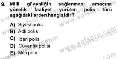 Özel Güvenlik Hukuku 1 Dersi 2013 - 2014 Yılı (Vize) Ara Sınav Soruları 9. Soru