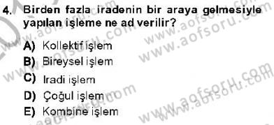 Özel Güvenlik Hukuku 1 Dersi 2013 - 2014 Yılı (Final) Dönem Sonu Sınav Soruları 4. Soru
