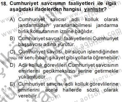 Özel Güvenlik Hukuku 1 Dersi 2014 - 2015 Yılı (Vize) Ara Sınav Soruları 18. Soru