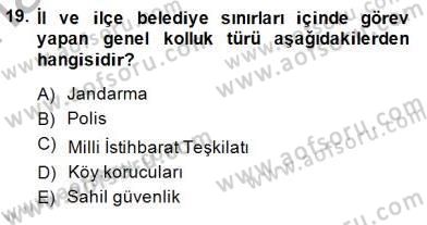 Özel Güvenlik Hukuku 1 Dersi 2014 - 2015 Yılı (Vize) Ara Sınav Soruları 19. Soru