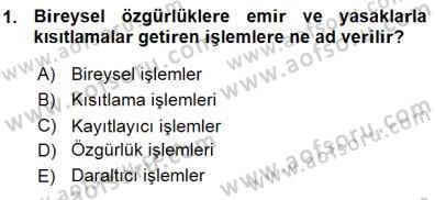Özel Güvenlik Hukuku 1 Dersi Ara Sınavı Deneme Sınav Soruları 1. Soru