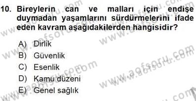 Özel Güvenlik Hukuku 1 Dersi Ara Sınavı Deneme Sınav Soruları 10. Soru