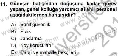 Özel Güvenlik Hukuku 1 Dersi Ara Sınavı Deneme Sınav Soruları 11. Soru