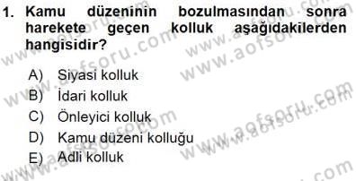 Özel Güvenlik Hukuku 1 Dersi 2015 - 2016 Yılı (Final) Dönem Sonu Sınav Soruları 1. Soru