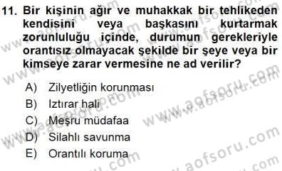 Özel Güvenlik Hukuku 1 Dersi 2015 - 2016 Yılı (Final) Dönem Sonu Sınav Soruları 11. Soru