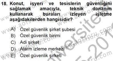 Özel Güvenlik Hukuku 1 Dersi 2015 - 2016 Yılı (Final) Dönem Sonu Sınav Soruları 18. Soru