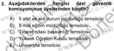 Özel Güvenlik Hukuku 1 Dersi 2015 - 2016 Yılı (Final) Dönem Sonu Sınav Soruları 3. Soru