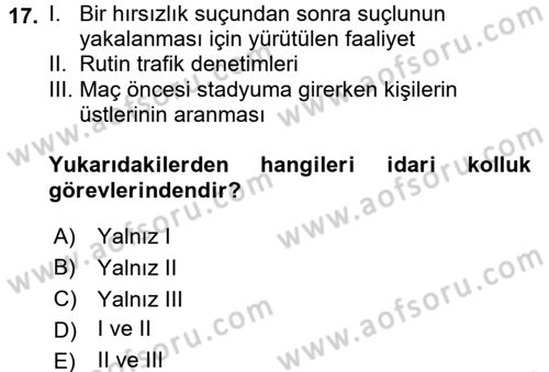 Özel Güvenlik Hukuku 1 Dersi Ara Sınavı Deneme Sınav Soruları 17. Soru