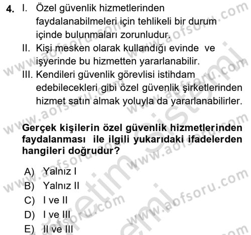 Özel Güvenlik Hukuku 1 Dersi 2016 - 2017 Yılı (Vize) Ara Sınav Soruları 4. Soru