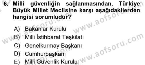 Özel Güvenlik Hukuku 1 Dersi 2016 - 2017 Yılı (Vize) Ara Sınav Soruları 6. Soru