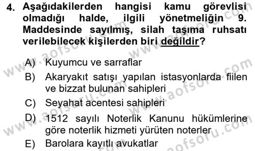 Özel Güvenlik Hukuku 1 Dersi 2016 - 2017 Yılı (Final) Dönem Sonu Sınav Soruları 4. Soru