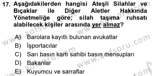Özel Güvenlik Hukuku 1 Dersi Ara Sınavı Deneme Sınav Soruları 17. Soru
