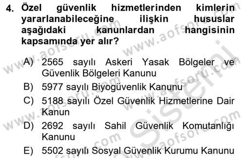 Özel Güvenlik Hukuku 1 Dersi Ara Sınavı Deneme Sınav Soruları 4. Soru