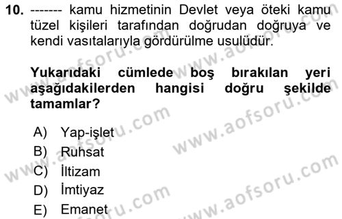 Özel Güvenlik Hukuku 1 Dersi 2020 - 2021 Yılı Yaz Okulu Sınav Soruları 10. Soru