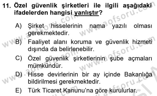 Özel Güvenlik Hukuku 1 Dersi 2020 - 2021 Yılı Yaz Okulu Sınav Soruları 11. Soru