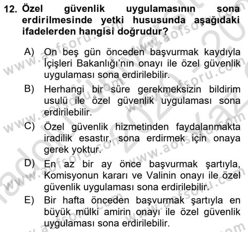 Özel Güvenlik Hukuku 1 Dersi 2020 - 2021 Yılı Yaz Okulu Sınav Soruları 12. Soru