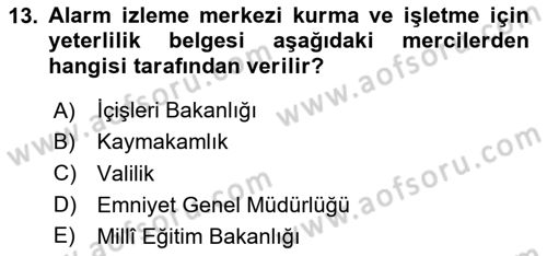 Özel Güvenlik Hukuku 1 Dersi 2020 - 2021 Yılı Yaz Okulu Sınavı 13. Soru