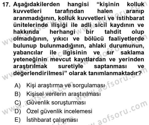 Özel Güvenlik Hukuku 1 Dersi 2020 - 2021 Yılı Yaz Okulu Sınav Soruları 17. Soru